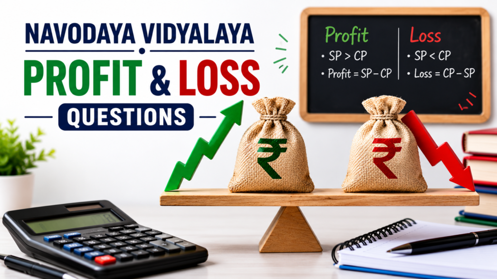 Navodaya Vidyalaya Profit Loss Questions