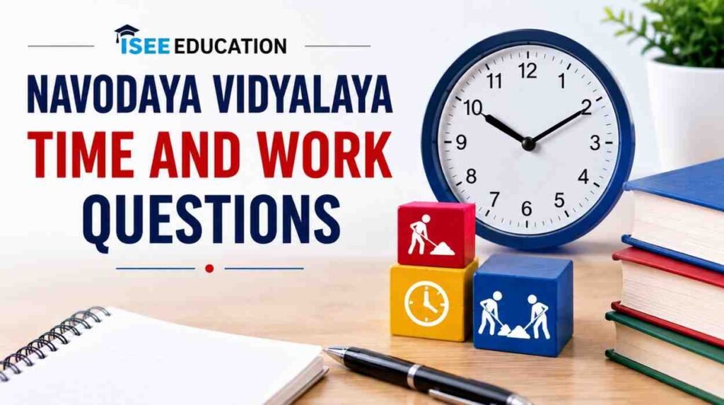 Navodaya Vidyalaya Time and Work Questions